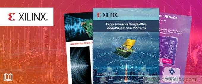 貿澤攜手Xilinx推出全新電子書，深入挖掘單芯片自適應無線電平臺優勢